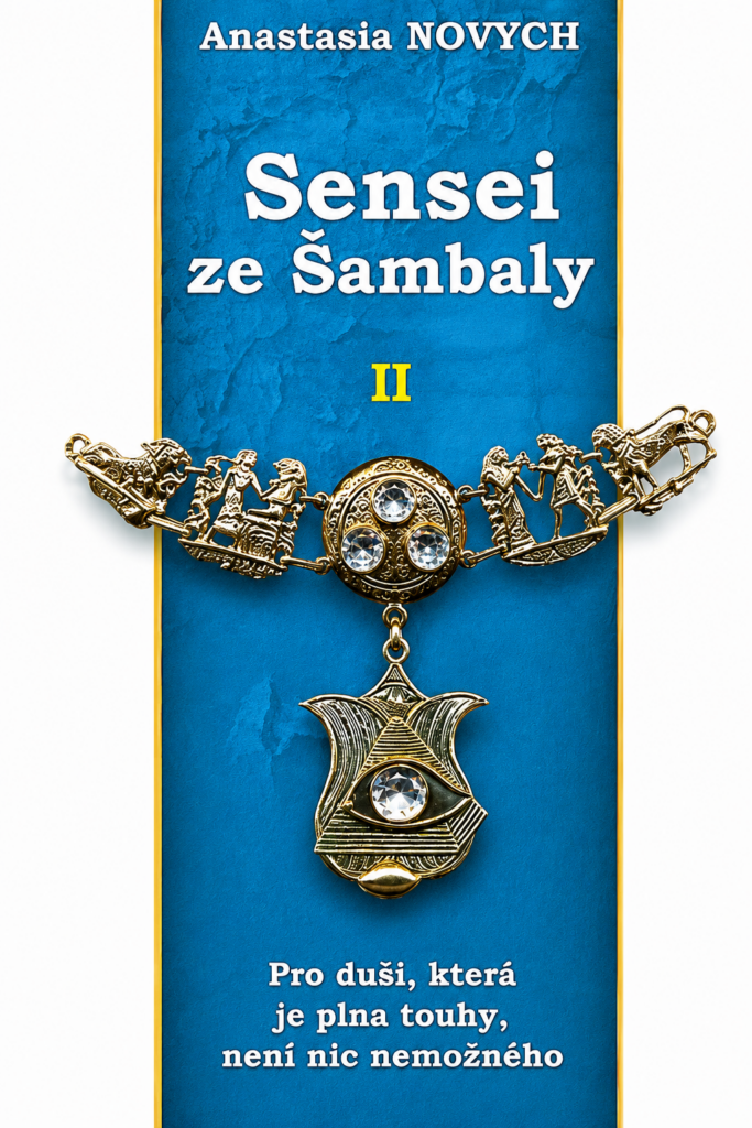 SENSEI ze Šambaly kniha II.