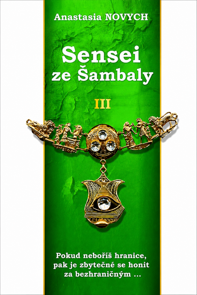 SENSEI ze Šambaly kniha III.